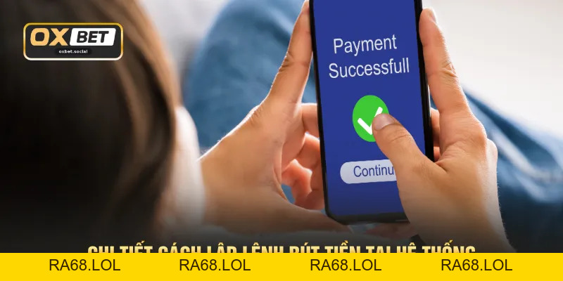 Rút Tiền OXBET - Bí Quyết Nhận Thưởng Trong 1 Phút