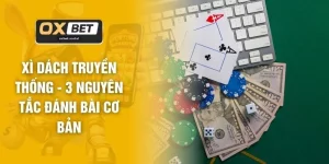 Game Bài OXBET - Top 3 Trò Chơi Đổi Thưởng Hấp Dẫn 2026